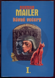 Mailer, Norman - Dávné večery 1-2