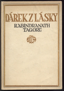 Tagore, Rabindranath - Dárek z lásky
