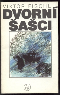 Fischl, Viktor - Dvorní šašci