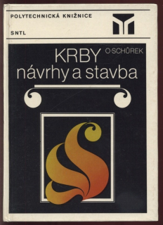 Schůrek, Oldřich - Krby - Návrhy a stavba
