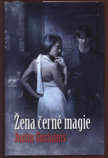 Gustainis, Justin - Žena černé magie