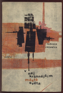 Różewicz, Tadeusz - V nejkrásnějším městě světa