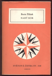 Pilňak, Boris - Nahý rok