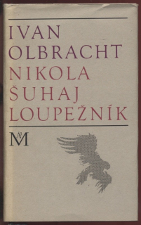 Olbracht, Ivan - Nikola Šuhaj, loupežník
