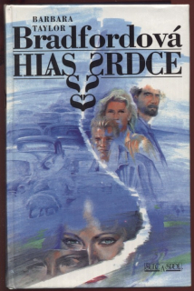 Bradfordová, Barbara Taylor - Hlas srdce