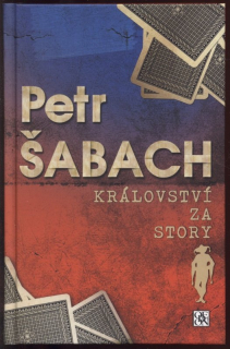 Šabach, Petr - Království za story