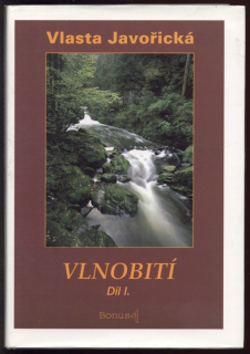 Javořická, Vlasta - Vlnobití 1-2
