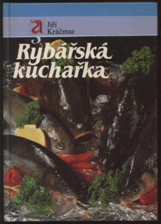 Kráčmar, Jiří - Rybářská kuchařka