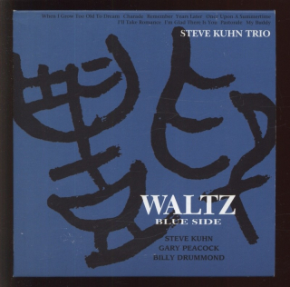 Steve Kuhn Trio - Waltz - Blue Side (CD)