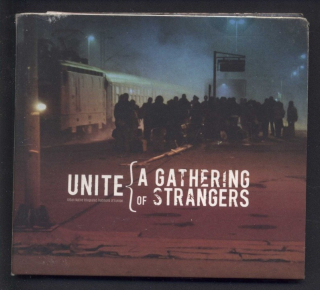 UNITE   - A Gathering Of Strangers (CD)