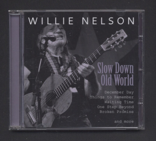 Willie Nelson - Slow Down Old World (CD)