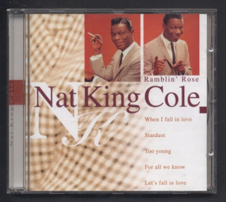 Nat King Cole - Ramblin' Rose (CD)