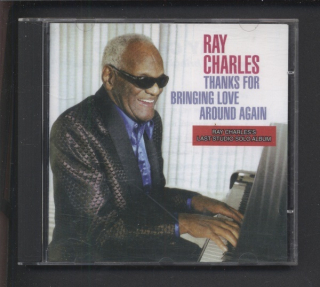 Ray Charles - Thanks For Bringing Love Around Again (CD)