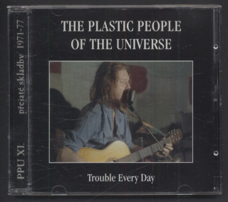 The Plastic People Of The Universe - Trouble Every Day (CD)