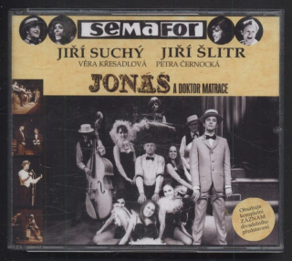 Jiří Suchý  a  Jiří Šlitr, Věra Křesadlová, Petra Černocká - Jonáš a Doktor Matrace (2CD)