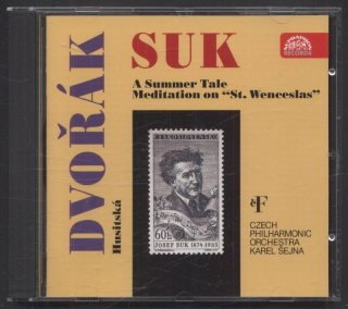 Josef Suk / Antonín Dvořák - A Summer Tale, Meditation on "St. Wenceslas" / Husitská (CD)