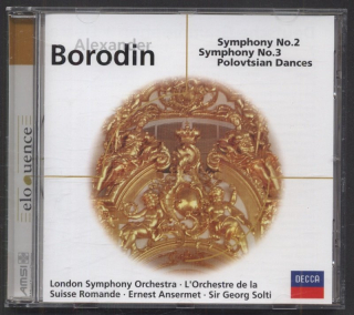 Alexander Borodin - London Symphony Orchestra, L'Orchestre De La Suisse Romande, Ernest Ansermet, Sir Georg Solti,  - Symphony No.2 / Symphony No.3 / Polovtsian Dances (CD)