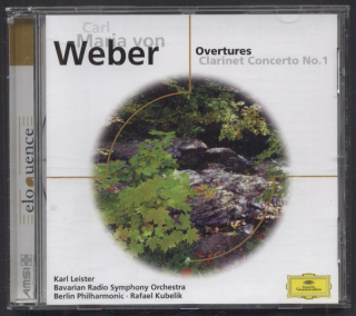 Carl Maria von Weber - Rafael Kubelik, Karl Leister, Bavarian Radio Symphony Orchestra, Berlin Philharmonic Orchestra - Overtures / Clarinet Concerto No. 1 (CD)