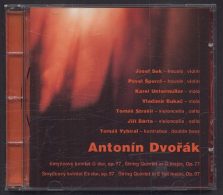 Antonín Dvořák - Josef Suk, Pavel Šporcl, Karel Untermüller, Vladimír Bukač, Tomáš Strašil, Jiří Bárta, Tomáš Vybíral - String Quintet In G Major, Op. 77 / String Quintet In E Flat Major, Op. 97 (CD)