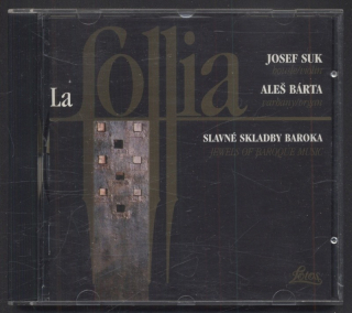 Josef Suk, Aleš Bárta - La Follia (Slavné skladby baroka = Jewels Of Baroque Music) (CD)