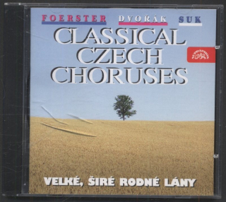Foerster, Dvořák, Suk - Classical Czech Choruses (CD)