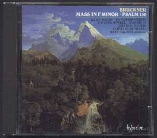 Bruckner - Juliet Booth / John Mark Ainsley / Gwynne Howell / Jean Rigby / Corydon Singers / Corydon Orchestra / Matthew Best - Mass In F Minor,  Psalm 150 (CD)