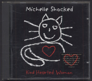 Michelle Shocked - Kind Hearted Woman (CD)