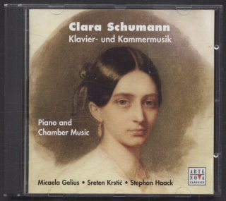 Clara Schumann | Micaela Gelius / Sreten Krstić / Stephan Haack - Klavier- Und Kammermusik = Piano And Chamber Music (CD)