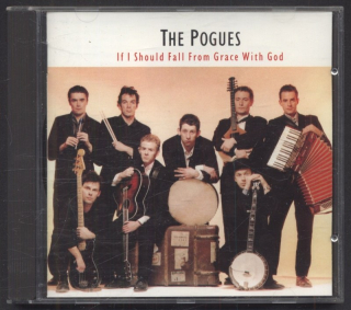 The Pogues - If I Should Fall From Grace With God (CD)