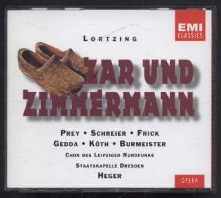 Lortzing / Prey, Schreier, Frick, Gedda, Köth, Burmeister / Chor des Leipziger Rundfunks, Staatskapelle Dresden, Heger - Zar Und Zimmermann (2CD)