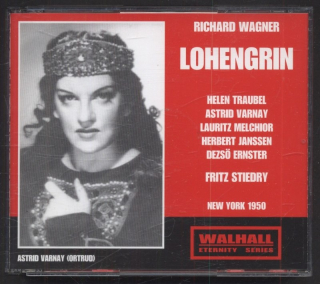 Richard Wagner, Fritz Stiedry, Helen Traubel, Astrid Varnay, Lauritz Melchior, Herbert Janssen, Dezsö Ernster - Lohengrin (3CD)