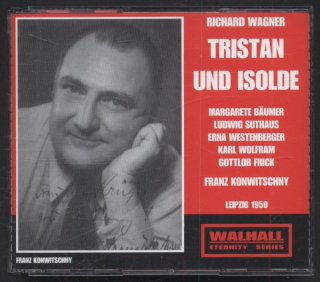 Richard Wagner, Franz Konwitschny, Margarete Bäumer, Ludwig Suthaus, Erna Westenberger, Karl Wolfram, Gottlob Frick - Tristan und Isolde (3CD)