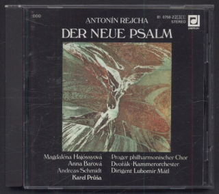 Antonín Rejcha, Magdaléna Hajóssyová, Anna Barová, Andreas Schmidt (19), Karel Průša, Prager Philharmonischer Chor, Dvořák-Kammerorchester, Lubomír Mátl - Der Neue Psalm (CD)
