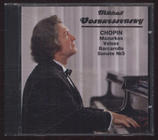 F. Chopin / Mikhail Voskressensky - Mazurkas, Vlases, Barcarolle, Sonate No. 3 (CD)