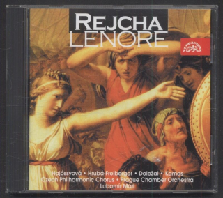 Antonín Rejchha / Hajóssyová, Hrubá-Freiberger, Doležal, Kamas, Czech Philharmonic Chorus, Prague Chamber Orchestra, Lubomír Mátl - Lenora (CD)