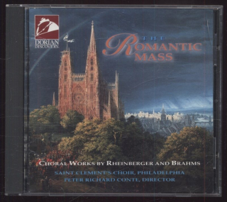 Saint Clement's Choir, Philadelphia, Peter Richard Conte - The Romantic Mass - Choral Works By Rheinberger And Brahms (CD)