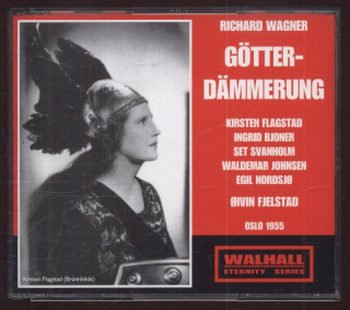 Richard Wagner / Kirsten Flagstad, Ingrid Bjoner, Set Svanholm, Waldemar Johnsen, Egil Nordsjø, Øivin Fjeldstad, Oslo Filharmoniske Orkester – Götterdämmerung - Oslo 1955 (3CD)
