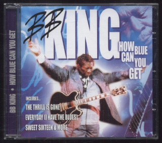 B.B. King - How Blue Can You Get (CD)