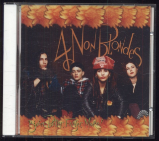 4 Non Blondes - Bigger, Better, Faster, More! (CD)