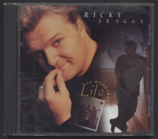 Ricky Skaggs - Life Is A Journey (CD)