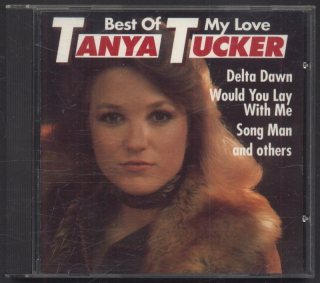 Tanya Tucker - Best Of My Love (CD)