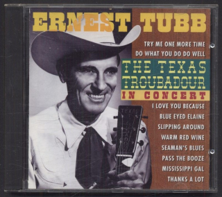 Ernest Tubb - The Texas Troubadour In Concert (CD)