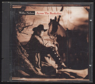 Willie Nelson - Across The Borderline (CD)