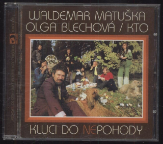 Waldemar Matuška, Olga Blechová / KTO - Kluci do nepohody (CD)