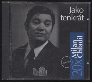 Milan Chladil - 20x Milan Chladil - Jako tenkrát (podruhé) (CD)