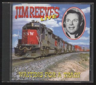 Jim Reeves - Live - Waiting For A Train (CD)