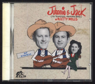 Johnnie & Jack With Kitty Wells - At KWKH (CD)