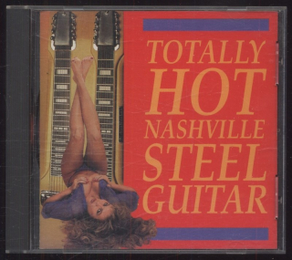 Various - Totally Hot Nashville Steel Guitar (CD)