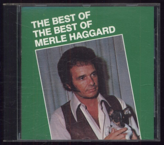 Merle Haggard - The Best Of The Best Of Merle Haggard (CD)