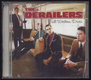 The Derailers - Full Western Dress (CD)